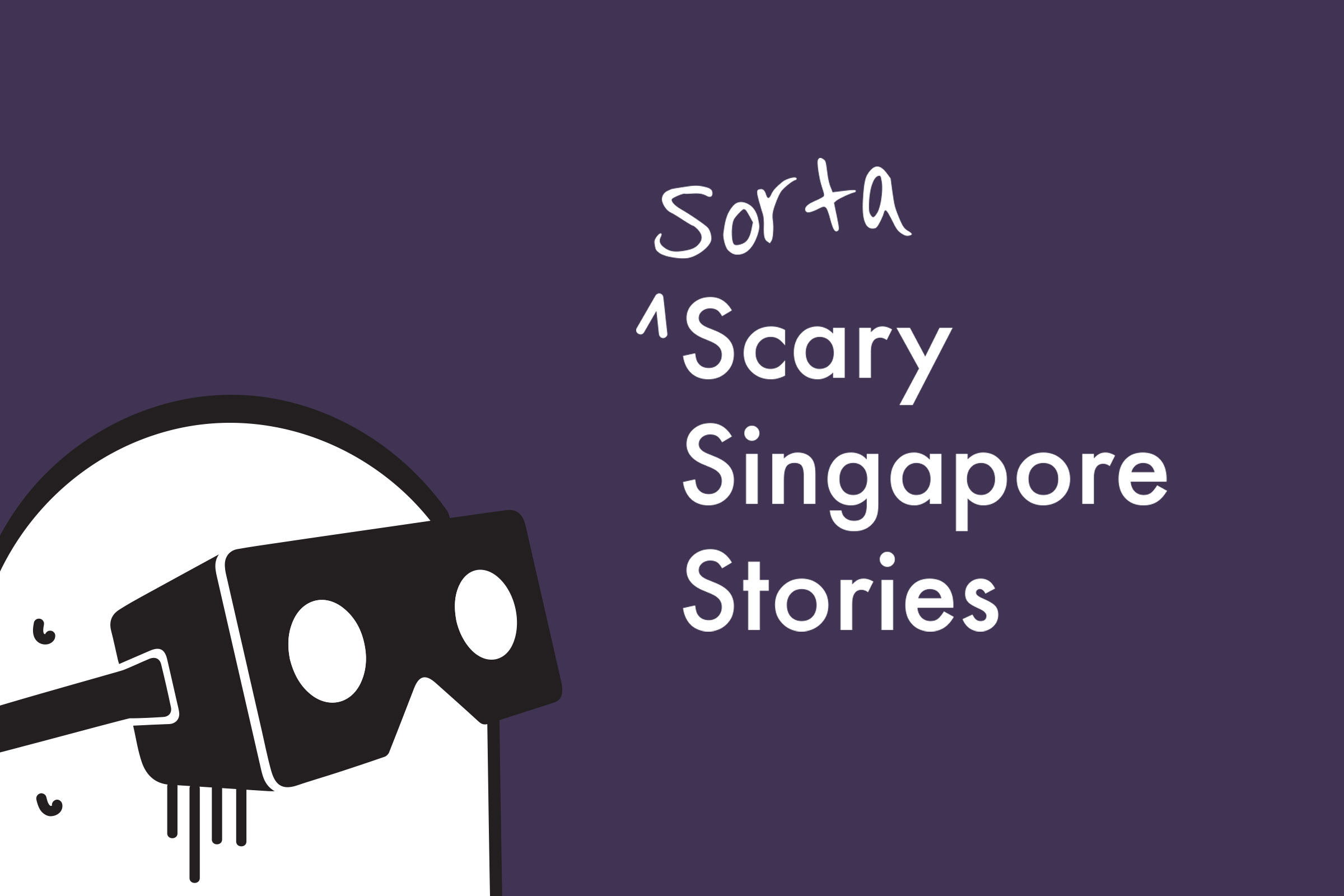 Sorta Scary Singapore Stories