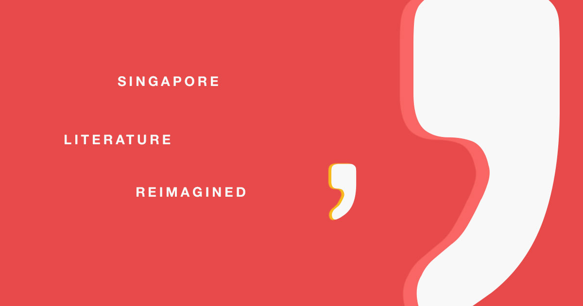 Singapore literature, reimagined